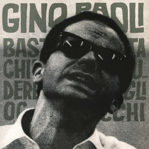 Vinile Gino Paoli - Basta Chiudere Gli Occhi (Green Vinyl)