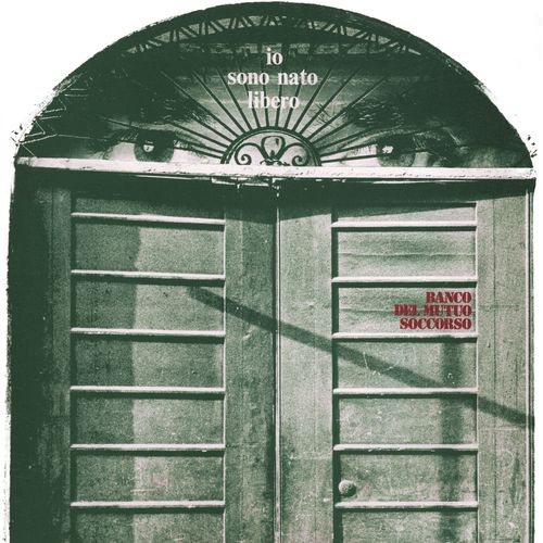Vinile Banco Del Mutuo Soccorso - Io Sono Nato Libero (180G)