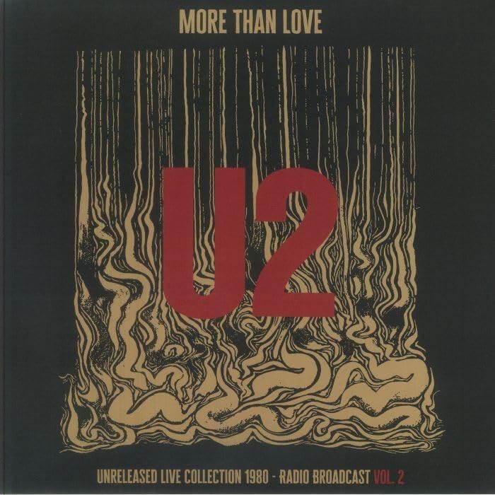 Vinile U2 - More Than Love. Unreleased Live Collection
