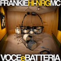 Vinile Frankie Hi-Nrg Mc - Voce E Batteria