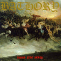 Vinile Bathory - Blood Fire Death