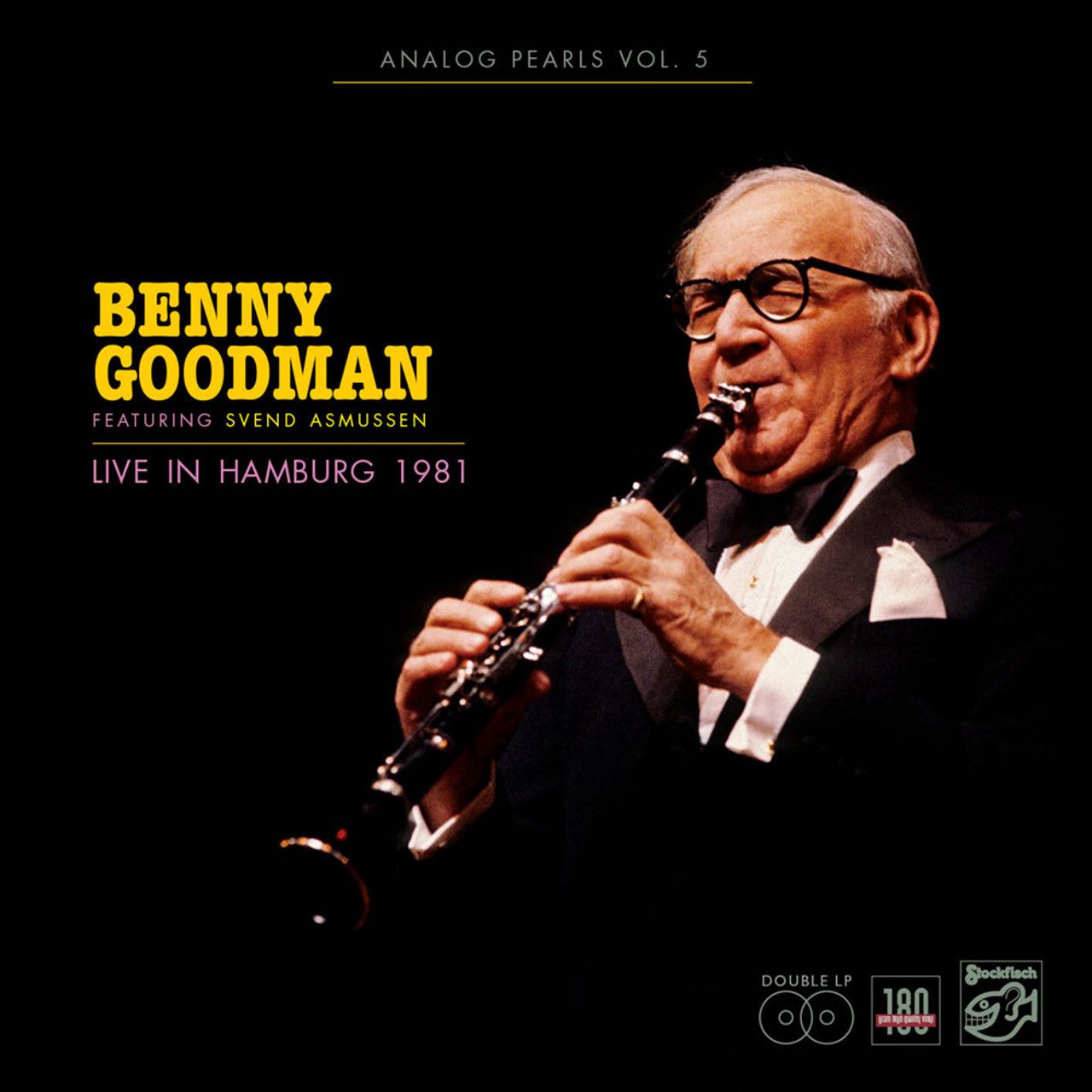 Vinile Benny Goodman - Analog Pearls #5 - Live In Hamburg 1981 (2 Lp)