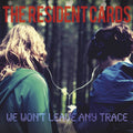 Audio Cd Resident Cards - We Won't Leave Any Trace