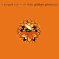 Vinile Popol Vuh - In Den Garten Pharaos