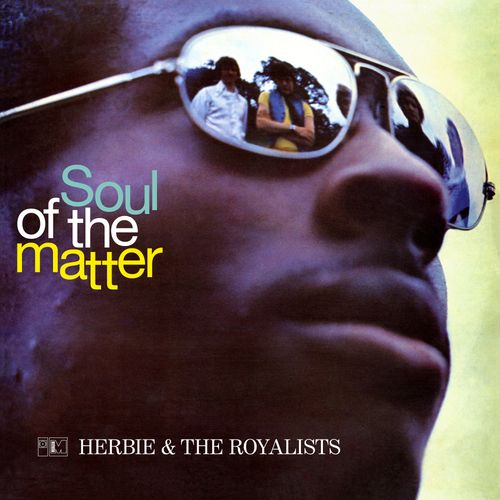 Vinile Herbie And The Royalists - The Soul Of The Matter (180G)