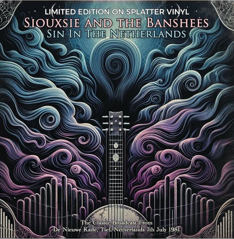 Vinile Siouxsie & The Banshees - Sin In The Netherlands (Splatter Vinyl)