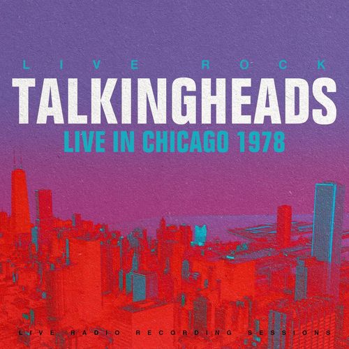 Audio CD Talking Heads - Live In Chicago 1978