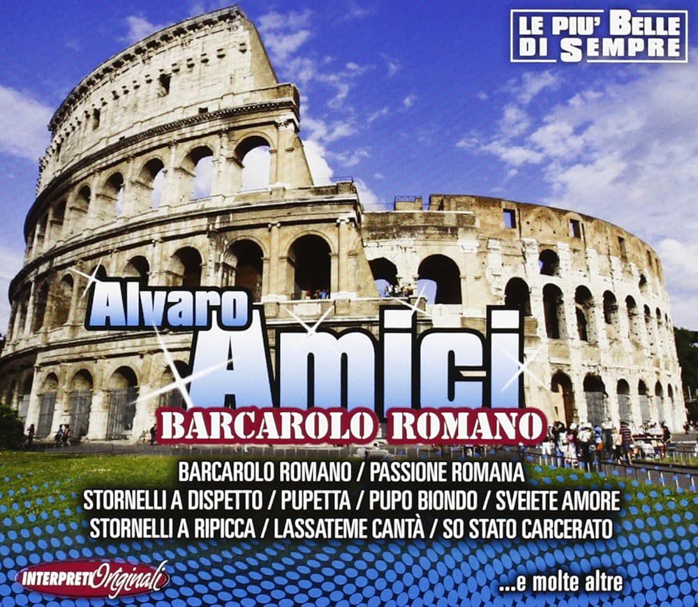Audio Cd Alvaro Amici - Barcarolo Romano