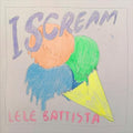 Vinile Lele Battista - Iscream (Lp 180 Gr.Arancione Trasparente Numerato Autografato+Cd)
