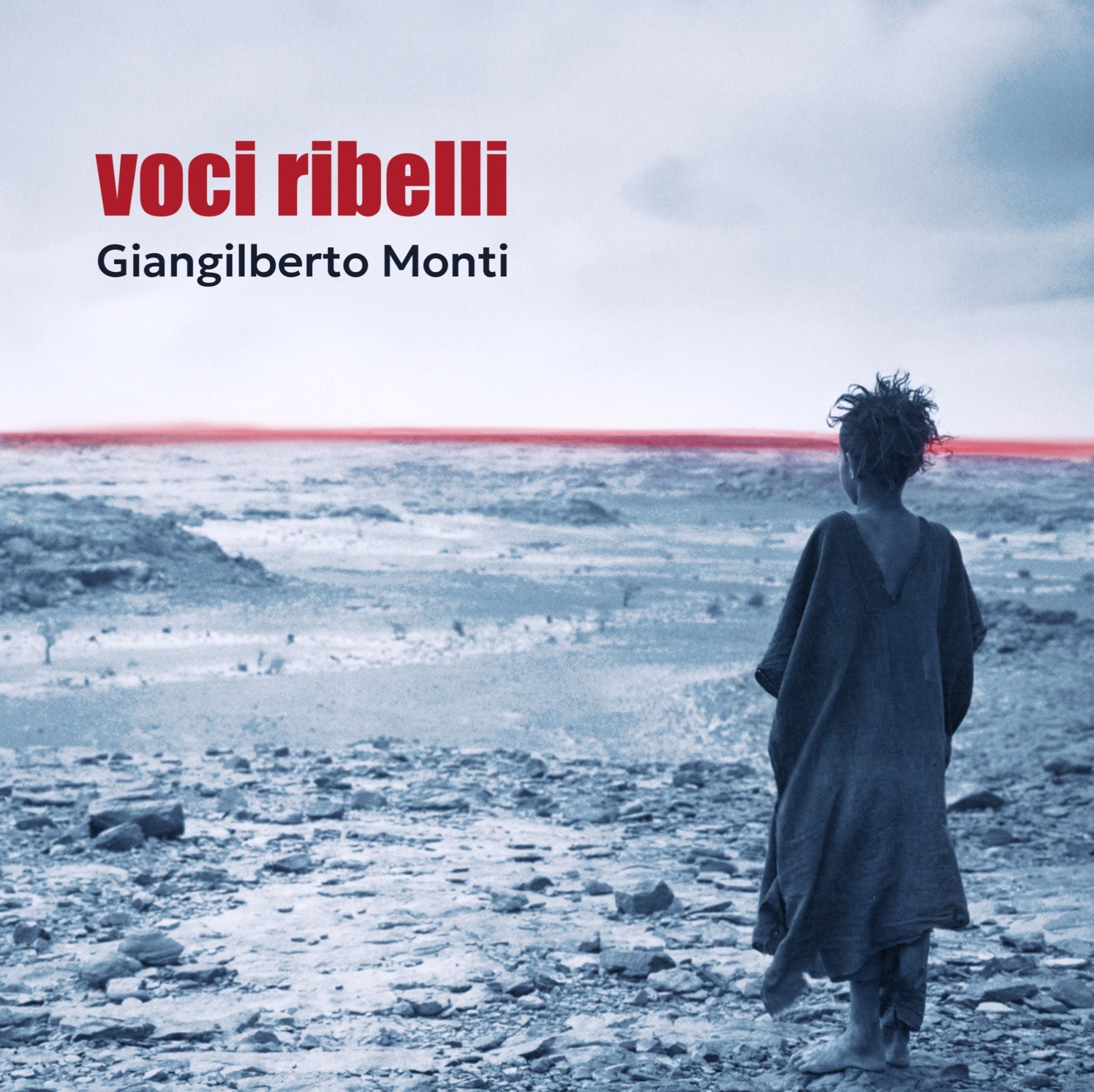Vinile Giangilberto Monti - Voci Ribelli (180G) (Red Vinyl) (RSD 2026)