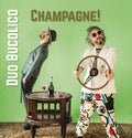 Vinile Duo Bucolico - Champagne! (180 G) (White Vinyl) (Signed)