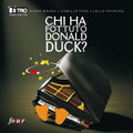 Audio Cd Diego Morga / Camillo Pace / Lello Patruno - Chi Ha Fottuto Donald Duck?