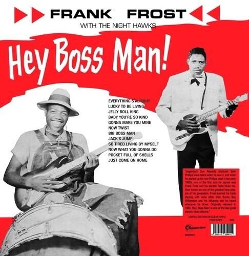 Vinile Frank Frost With The Night Hawks - Hey Boss Man! (Clear) (Numbered)