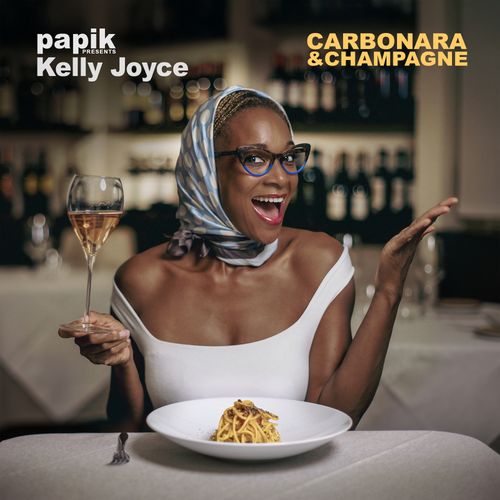 Audio Cd Kelly Joyce - Papik Presents: Carbonara & Champagne