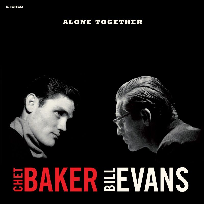 Vinile Chet Baker / Bill Evans - Alone Together