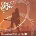 Audio Cd Sounds Ever Green: Compilation Rock 'N' Roll 2 / Various