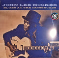 Vinile John Lee Hooker - Blues At The Crossroads (Limited Edition) (Yellow Vinyl)