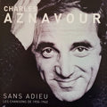 Vinile Charles Aznavour - Sans Adieu Les Chansons De 1955-1962 (Limited Edition) (Grey Vinyl)