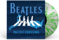 Vinile Beatles - Pacific Crossing (White/Green Splatter Vinyl)