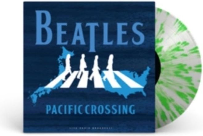 Vinile Beatles - Pacific Crossing (White/Green Splatter Vinyl)