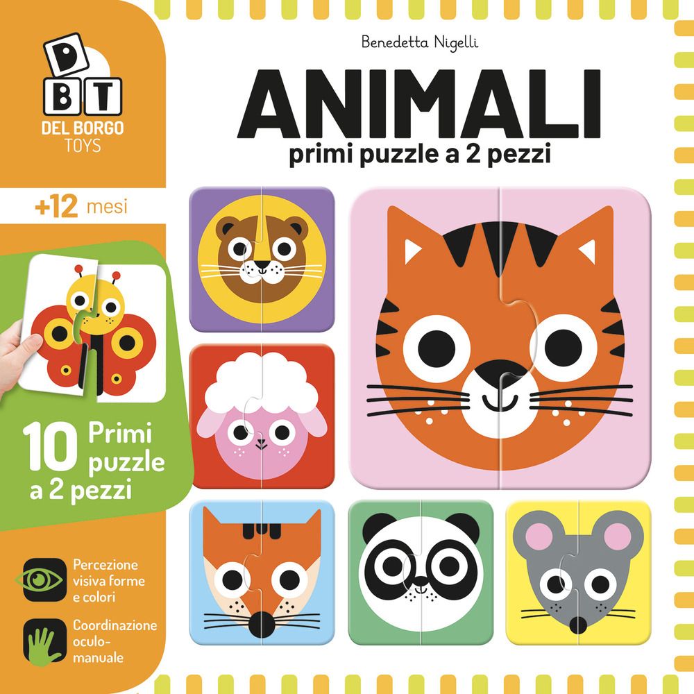 Libri Benedetta Nigelli - Animali. Primi Puzzle A 2 Pezzi. Ediz. A Colori